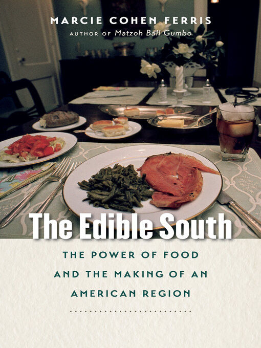 Title details for The Edible South by Marcie Cohen Ferris - Available